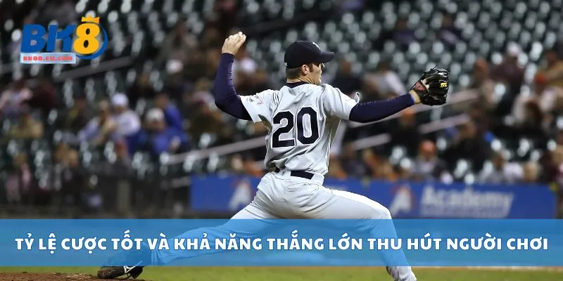 Tỷ lệ cược tốt và khả năng thắng lớn thu hút người chơi